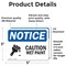 Signmission Caution Wet Paint Sign With Symbol, 5 in W x Rectangle, Vinyl Decal OS-2PACK-NS-D-35-L-10524 - alternate 2